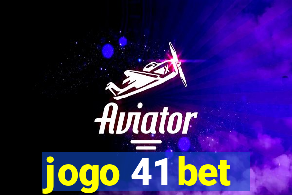 jogo 41 bet